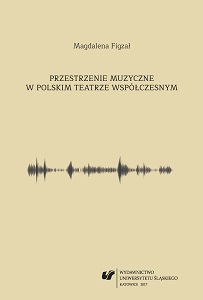 Musical Spaces in Contemporary Polish Theatre Cover Image