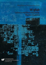 Downwards. On the Contemporary Poetry of Silesia and the Dąbrowa Basin Cover Image