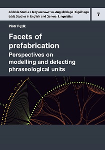 Facets of prefabrication. Perspectives on modelling and detecting phraseological units Cover Image