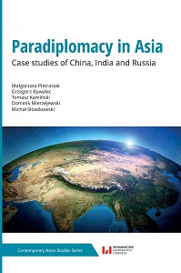 Paradiplomacy in Asia. Case studies of China, India and Russia Cover Image