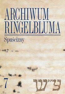 Archiwum Ringelbluma. Konspiracyjne Archiwum Getta Warszawy, tom 07. Spuścizny