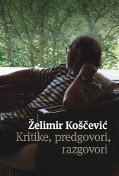 Kritike, predgovori, razgovori, 1962. — 2011.