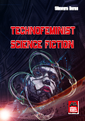 TechnoFeminist Science Fiction Cover Image