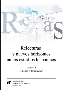 Re-Readings and New Horizons in Hispanic Studies. Vol. 3: Culture and Translation