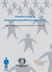 Practical Guide to Universal Periodic Review (UPR) - How NGOs can influence the UPP process Cover Image