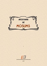 The Moslims in Bosnia Herzegovina, their Way of Life, Customs and Traditions Cover Image