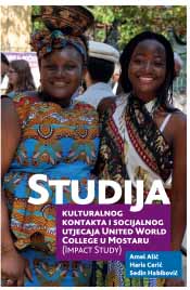 Studija kulturalnog kontakta i socijalnog utjecaja United World College u Mostaru : (impact study)