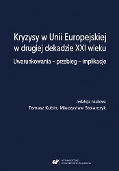 The Crisis in the European Union and the Brexit (The Democratic Deficit in the European Union as a Source of Eurosceptic Attitudes of the Citizens in the United Kingdom of Great Britain and Northern Ireland) Cover Image