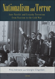Nationalism and Terror. Ante Pavelić and Ustasha Terrorism from Fascism to the Cold War Cover Image
