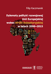 Dilemmas of European Union development policy towards sub-Saharan Africa in 2000-2015