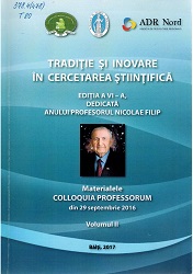 Tradition and innovation in scientific research. Colloquia Professorum, 6th edition, dedicated to the Year of Professor Nicolae Filip: September 29, 2016. Vol.II