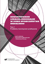 Społeczności lokalne i regionalne jako zadania informacyjno‑publicystyczne