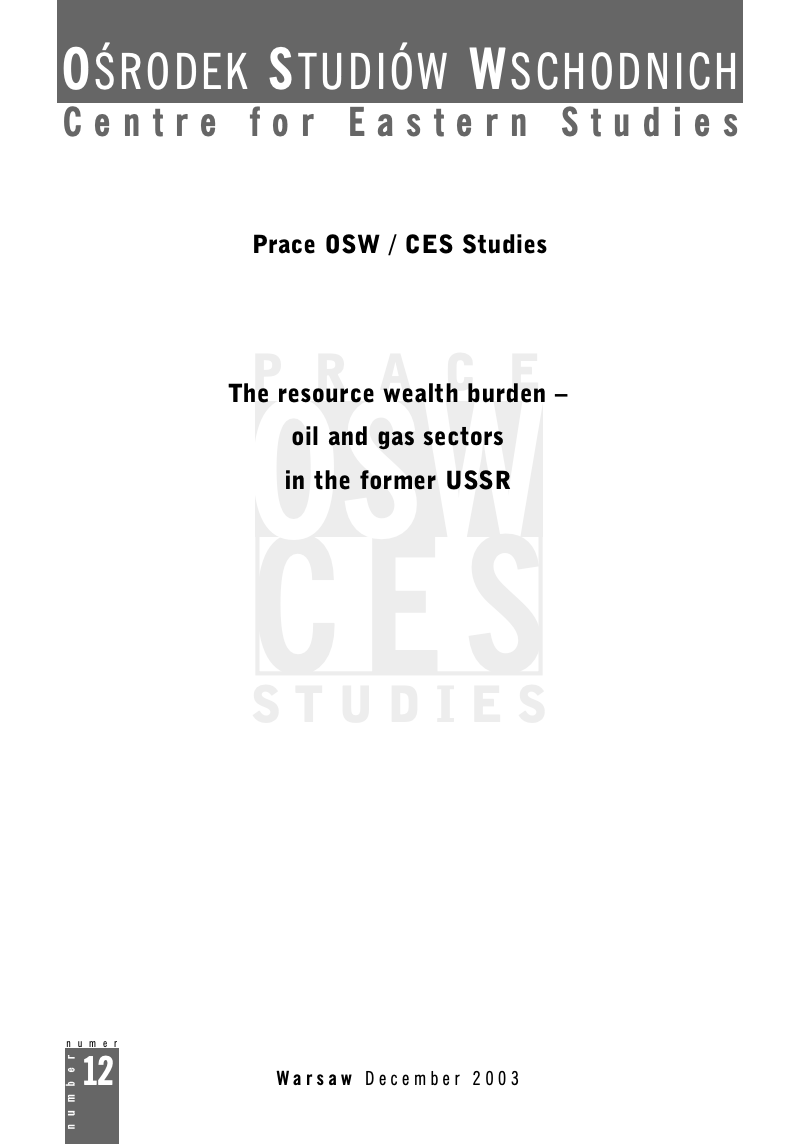 The resource wealth burden - oil and gas sectors in the former USSR