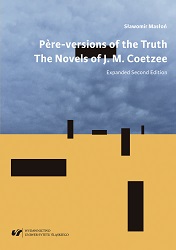Père-versions of the Truth. The Novels of J. M. Coetzee. Expanded Second Edition Cover Image