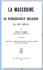 La Macédoine et la Renaissance Bulgare au XIXe siècle