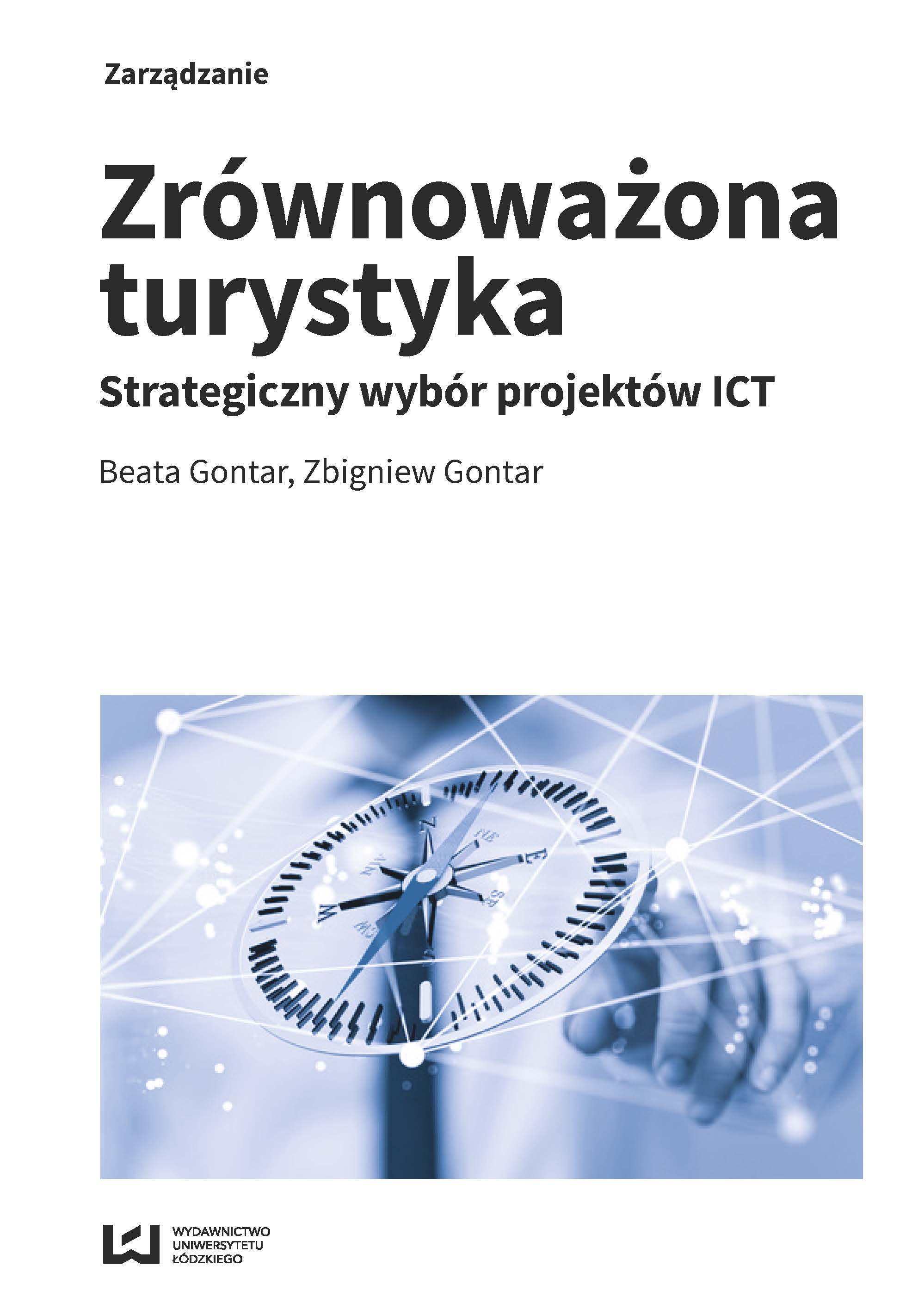 Zrównoważona turystyka. Strategiczny wybór projektów ICT