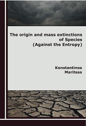 The origin and mass extinctions of Species. Against the Entropy
