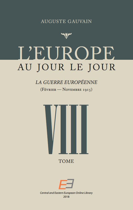 EUROPE FROM DAY TO DAY. VOL 08, The European War (February – November 1915)