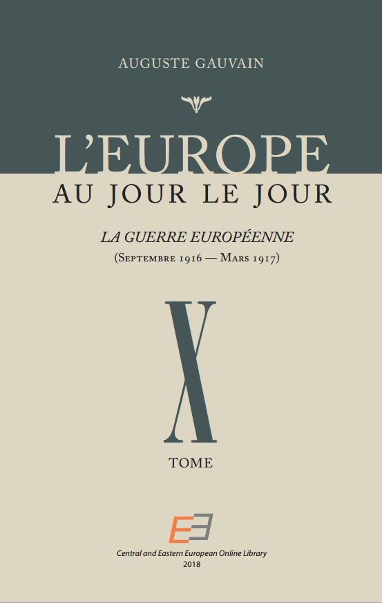 EUROPE FROM DAY TO DAY. VOL 10, The European War (September 1916 – March 1917)