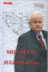 Milošević or Yugoslavia. Vol I Cover Image