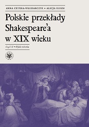 The 19th -Century Translations of William Shakespeare’s Plays in Poland. Part 2. An Anthology