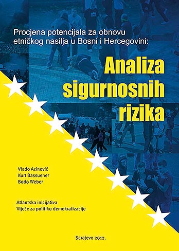 Assesing the potential for renewed ethnic violence in Bosnia and Herzegovina: A security threat assessment