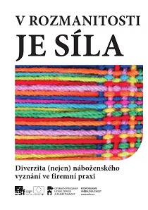 V rozmanitosti je síla. Diverzita (nejen) náboženského vyznání ve firemní praxi