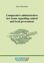 Comparative administrative law issues regarding central and local government Cover Image