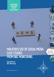 MALICIOUS USE OF SOCIAL MEDIA: CASE STUDIES FROM BBC MONITORING Cover Image