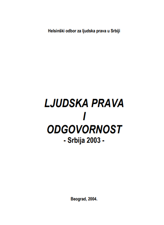 HUMAN RIGHTS AND ACCOUNTABILITY - Serbia 2003 -