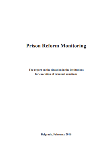 Prison Reform Monitoring - The report on the situation in the institutions for execution of criminal sanctions