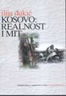 Kosovo: Reality and Myth