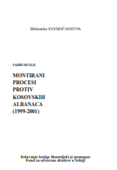 Montirani procesi protiv kosovskih Albanaca (1999-2001)