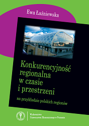 Regional competitiveness in time and space on the example of Polish regions