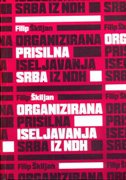 Organizirana prisilna iseljavanja Srba iz NDH