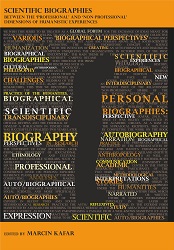 Scientific Biographies beetween the 'Professional' and 'Non-Professional' Dimensions of Humanistic Experiences