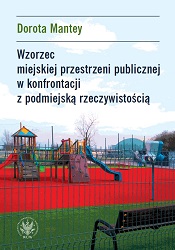 The model of public space confronted with suburban reality. An example of suburbs near Warsaw Cover Image