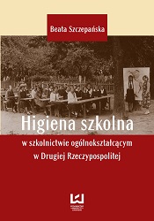 The school hygiene in general education in the Second Republic of Poland (1918–1939) Cover Image