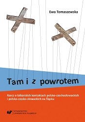 There and Back. On the Polish-Czechoslovak and Polish-Czech-Slovak Puppetry Collaboration. Ed. 2. amendments and supplements Cover Image
