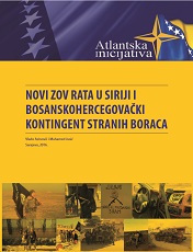 The New Lure of the Syrian War – The Foreign Fighters’ Bosnian Continge Cover Image