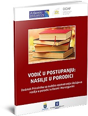Judicial Handbook: Domestic Violence – Appendix to the Handbook on Judicial Review of Domestic Violence Cases in Bosnia and Herzegovina