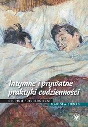 Intimate and private practices of everyday life. A sociological study Cover Image