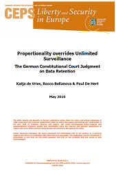 Proportionality overrides Unlimited Surveillance.The German Constitutional Court Judgment on Data Retention