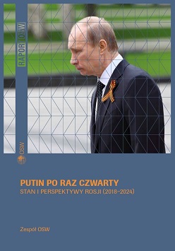 Putin for the fourth time. The state of and prospects for Russia (2018-2024) Cover Image