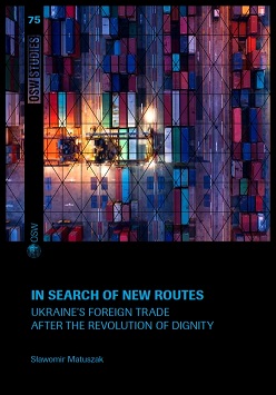 In search of new routes. Ukraine’s foreign trade after the Revolution of Dignity