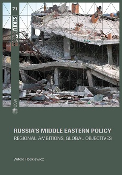 Russia’s Middle Eastern policy. Regional ambitions, global objectives Cover Image