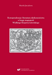 The correspondence and the occasional literature in the circle of the magnates of the Grand Duchy of Lithuania