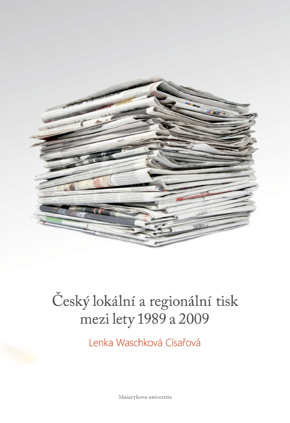 Czech local and regional print media between 1989 and 2009