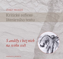 Critical Reflections of Literary Text: With Angels or without Them, a Rotten World