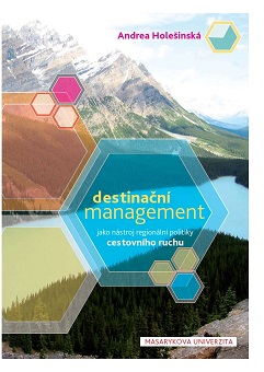 Destination Management as a Tool of Regional Tourism Policy Cover Image